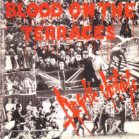 Angelic Upstarts – Blood On The Terraces (Vinyl LP)