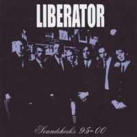 Liberator – Soundchecks 95-00 (CD)