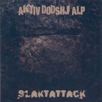 Aktiv Dödshjälp / Slaktattack – Split (Vinyl Single)