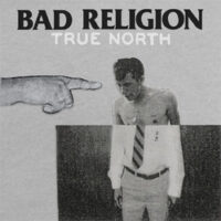 Bad Religion – True North (Vinyl LP)