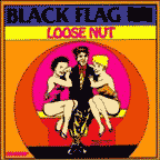 Black Flag – Loose Nut (Vinyl LP)