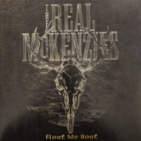 Real McKenzies, The – Float Me Boat (2 x Vinyl LP)