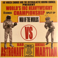 Bad Astronaut Vs Armchair Martian – War Of The Worlds (Vinyl LP)