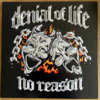 Denial Of Life – No Reason (Color Vinyl LP)
