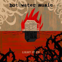 Hot Water Music – Light It Up (Red Color Vinyl LP)