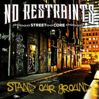 No Restraints – Stand Our Ground (Color Vinyl LP)