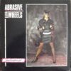 Abrasive Wheels - Black Leather Girl (Vinyl LP)