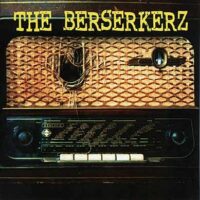 Berserkerz, The – S/T (Vinyl LP)