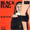 Black Flag - Slip It In (Vinyl LP)