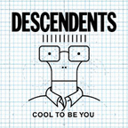 Descendents – Cool To Be You (Vinyl LP)