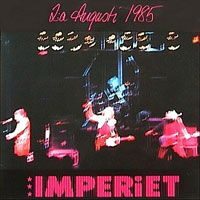 Imperiet – 2:a Augusti 1985 (Vinyl LP)
