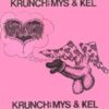 Krunch - Mys & Kel (Vinyl LP)