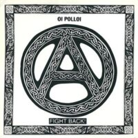 Oi Polloi – Fight Back! (Green Color Vinyl LP)