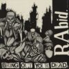 Rabid - Bring Out Your Dead (Vinyl LP)