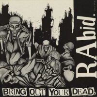 Rabid – Bring Out Your Dead (Vinyl LP)