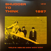 Shudder To Think – 1987 (100,019 Men Go Wow Wow Wow) (Vinyl LP)