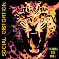 Social Distortion – Born To Kill (2 x Vinyl LP)