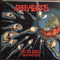Spermbirds – Go To Hell Then Turn Left (Vinyl LP)