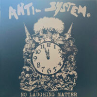 Anti-System – No Laughing Matter (Color Vinyl LP)