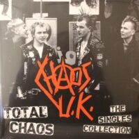 Chaos UK – Total Chaos -The Singles Collection (Vinyl LP)