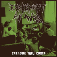 Excrement Of War – Cathode Ray Coma (Color Vinyl LP)