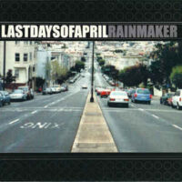 Last Days Of April – Rainmaker (Color Vinyl LP)