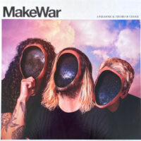 Make War – A Paradoxical Theory Of Change (Vinyl LP)