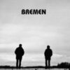Bremen - S/T (2 x Vinyl LP)