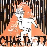 Charta 77 – Hobbydiktatorn (Vinyl LP)