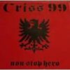 Criss 99 - Non-Stop Hero (Vinyl Single)