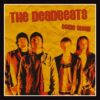 Deadbeats, The - Come Clean (Vinyl Single)