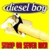 Diesel Boy - Strap On Seven Inch (Vinyl Single)
