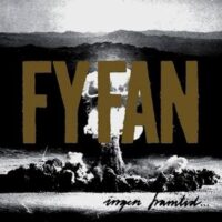 Fy Fan – Ingen Framtid For Alltid (Vinyl Single)