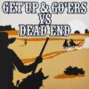Get Up & Go'ers / Dead End  ‎– Get Up & Go'ers Vs Dead End (Vinyl Single)