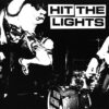 Hit The Lights - S/T (Vinyl Single)