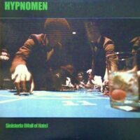 Hypnomen, The – Sinisteria (Wall Of Hate) (Vinyl Single)