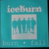 Iceburn - Burn (Vinyl Single)