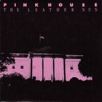 Leather Nun, The – Pink House (Vinyl Single)