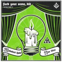 Makabert Fynd / Nice Idiot ‎– Fuck Your Scene, Kid Volume I (Color Vinyl Single)