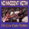 No Innocent Victim - The Crazy Engler Brothers (Color Vinyl Single)