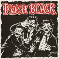 Pitch Black – S/T (Vinyl Single)