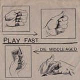 Play Fast Die Middle Aged . V/A (Vinyl Single)(Birdflesh,Snifter,Heldback)