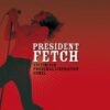 President Fetch - Victimized (Color Vinyl Single)