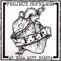Project Hopeless – Av Hela Mitt Hjärta (Vinyl Single)
