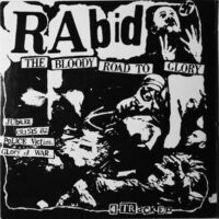 Rabid – Bloody Road To Glory (Vinyl Single)
