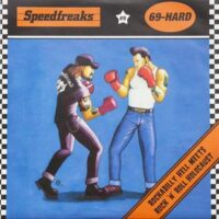 Speedfreaks Vs 69-Hard ‎– Rockabilly Hell Meets Rock ’N’ Roll Holocaust (Vinyl Single)