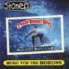 Stoned - Music For The Morons (CD)