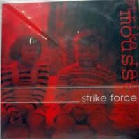 Strike Force – Mousse (Vinyl Single)