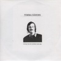 Tomma Händer – Tommy Har Ett Mörker Inom Sig (Vinyl Single)