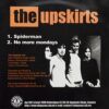 Upskirts, The  / Welfare - Split (Clear Vinyl Single)